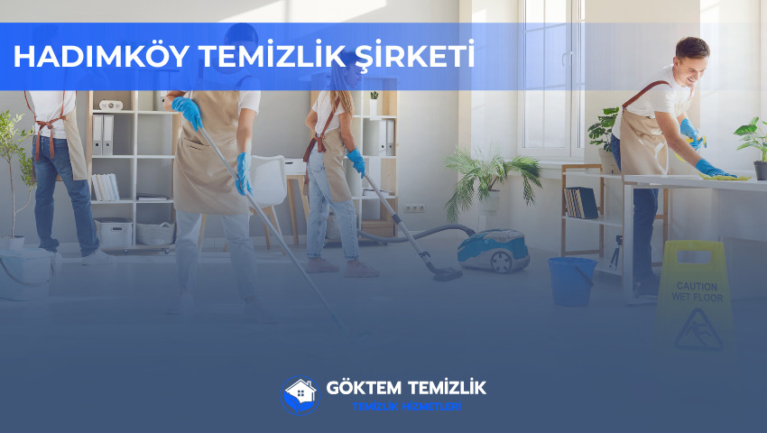 Hadımköy Temizlik Şirketi